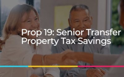 California Prop. 19 Part 1 of 2 – Senior Reassessment Exclusion